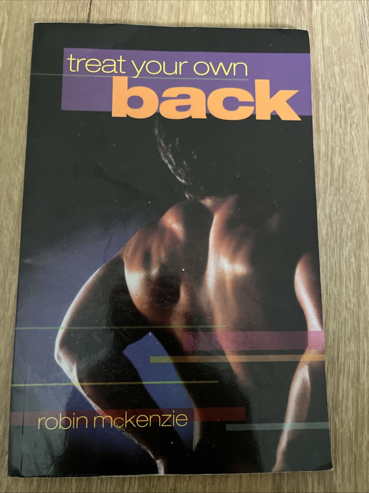 Treat Your Own Back by Robin A. McKenzie (Trade Paperback)