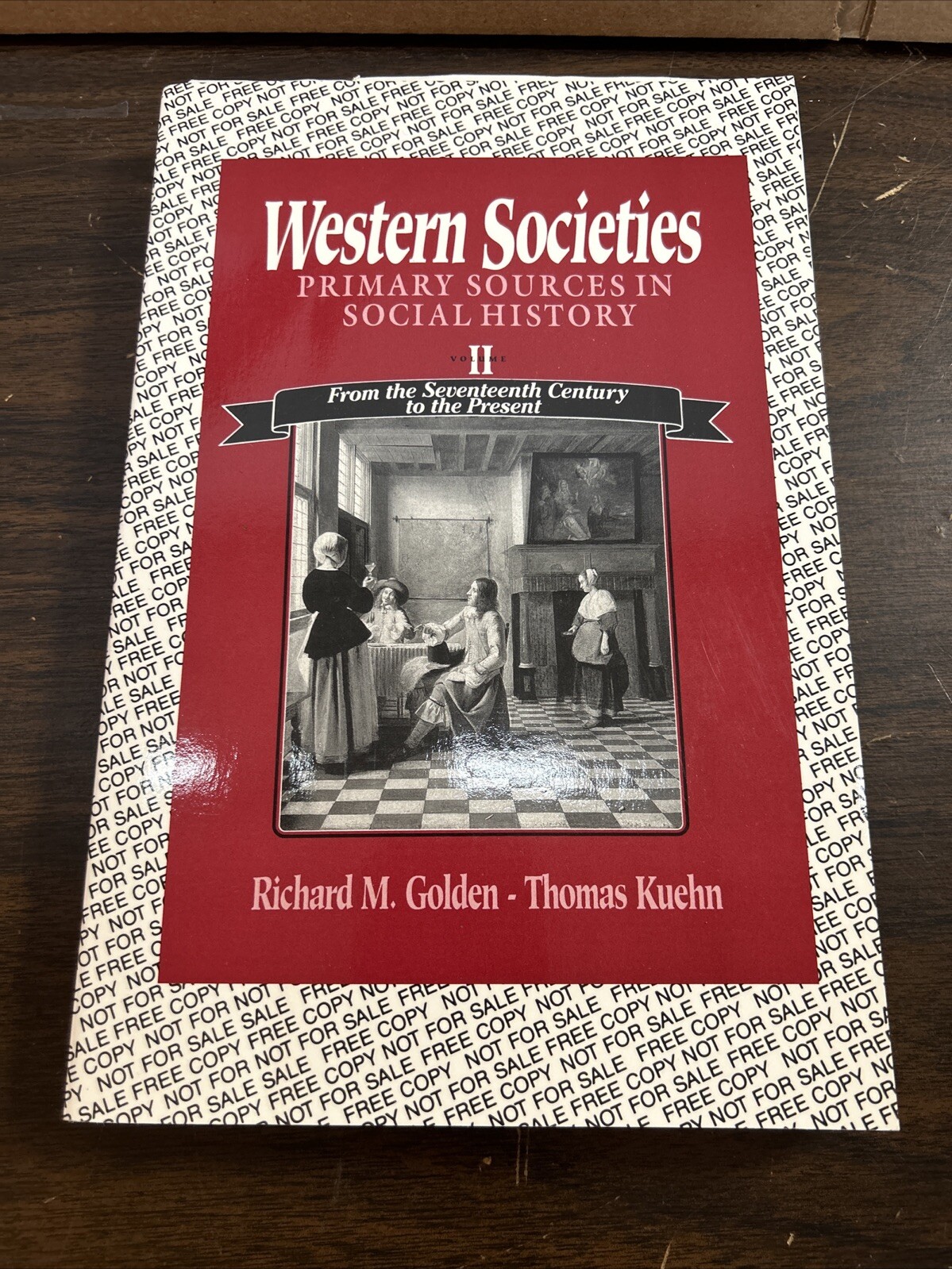 Western Societies : Primary Sources in Social History by R. M. Golden 2 Vol Set