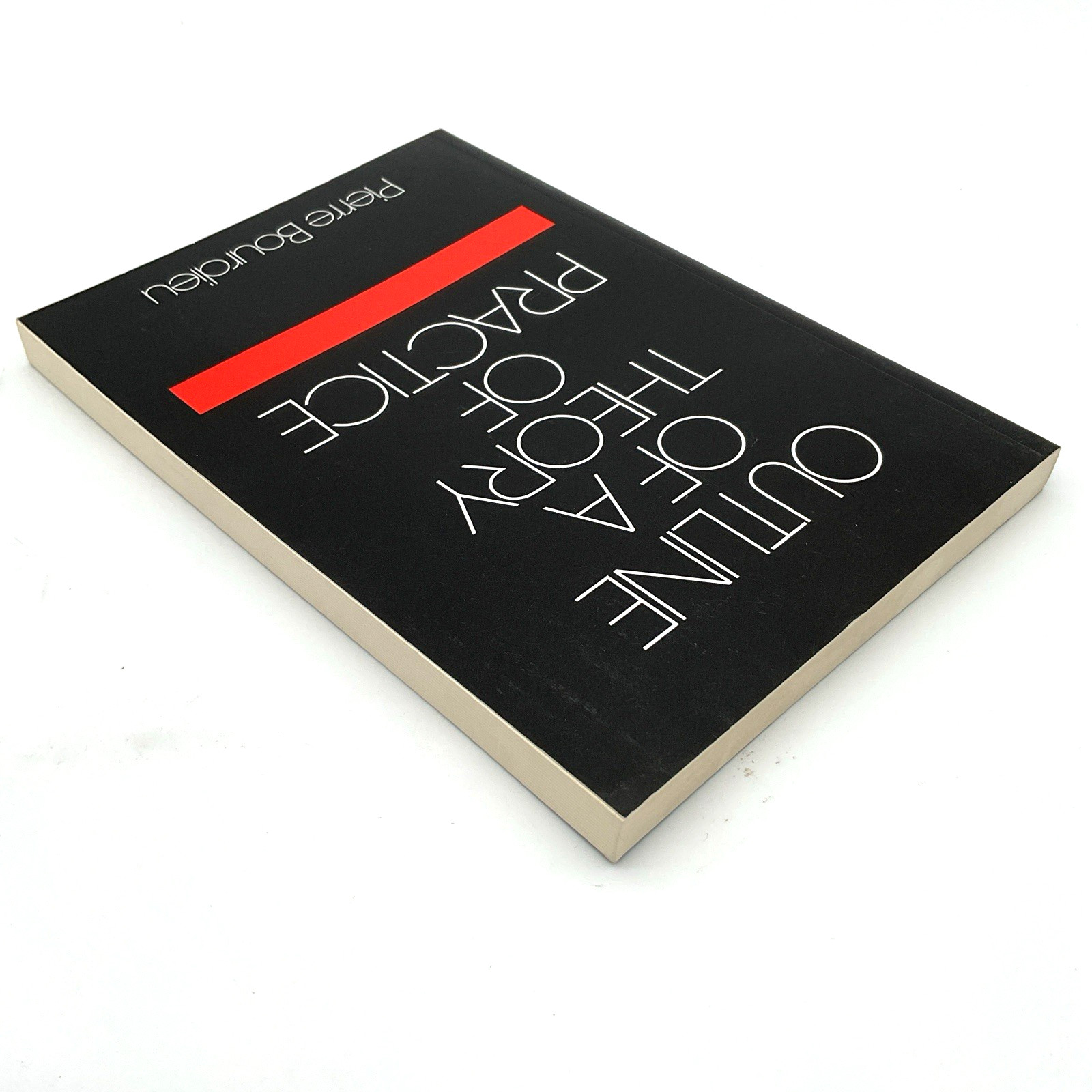 Outline of a Theory of Practice Pierre Bourdieu 2004 Paperback 248 Pages
