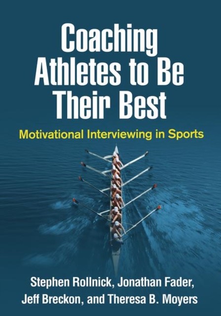 COACHING ATHLETES TO BE THEIR BEST by Stephen Rollnick Paperback Self Help
