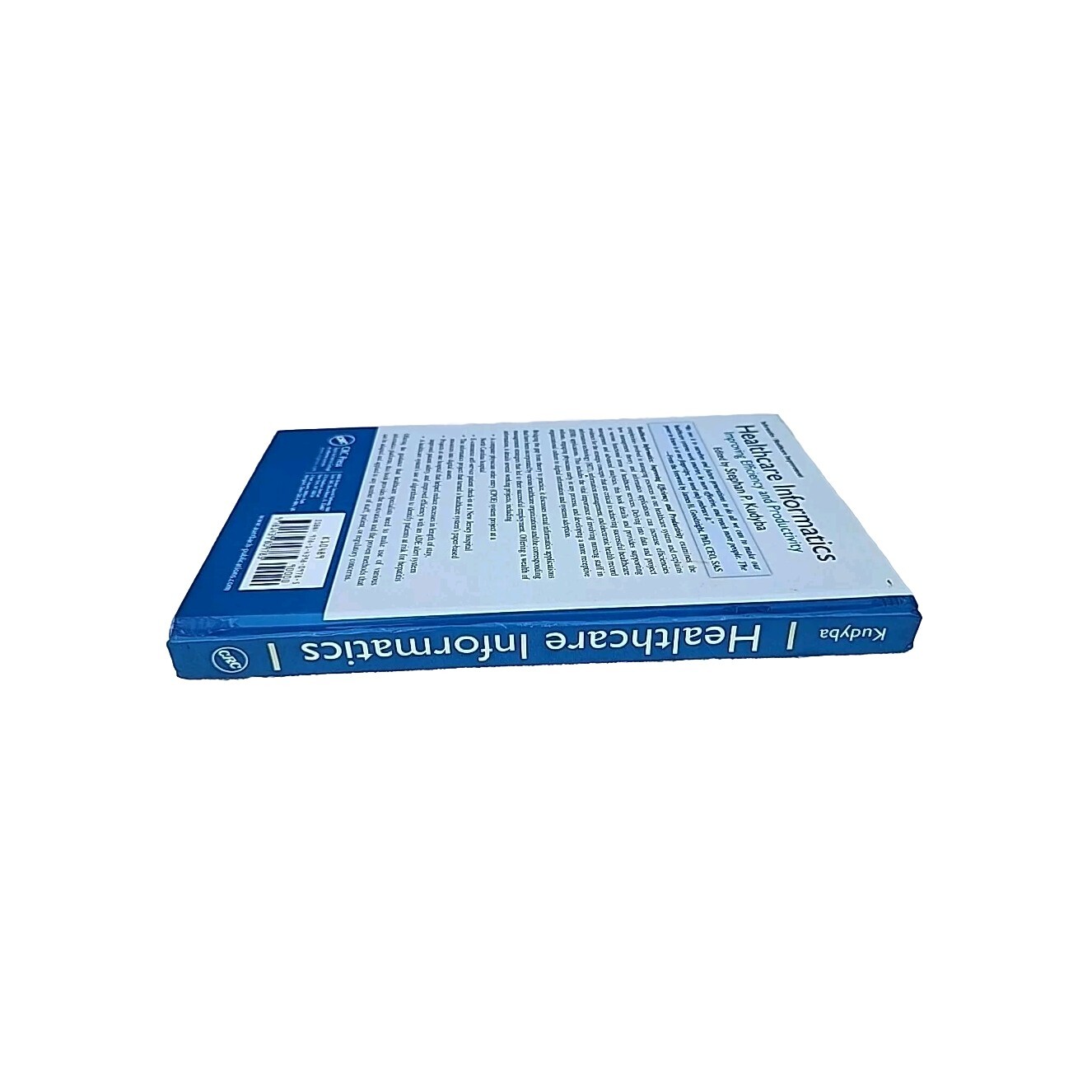Healthcare Informatics : Improving Efficiency and Productivity 2010 CRC Press