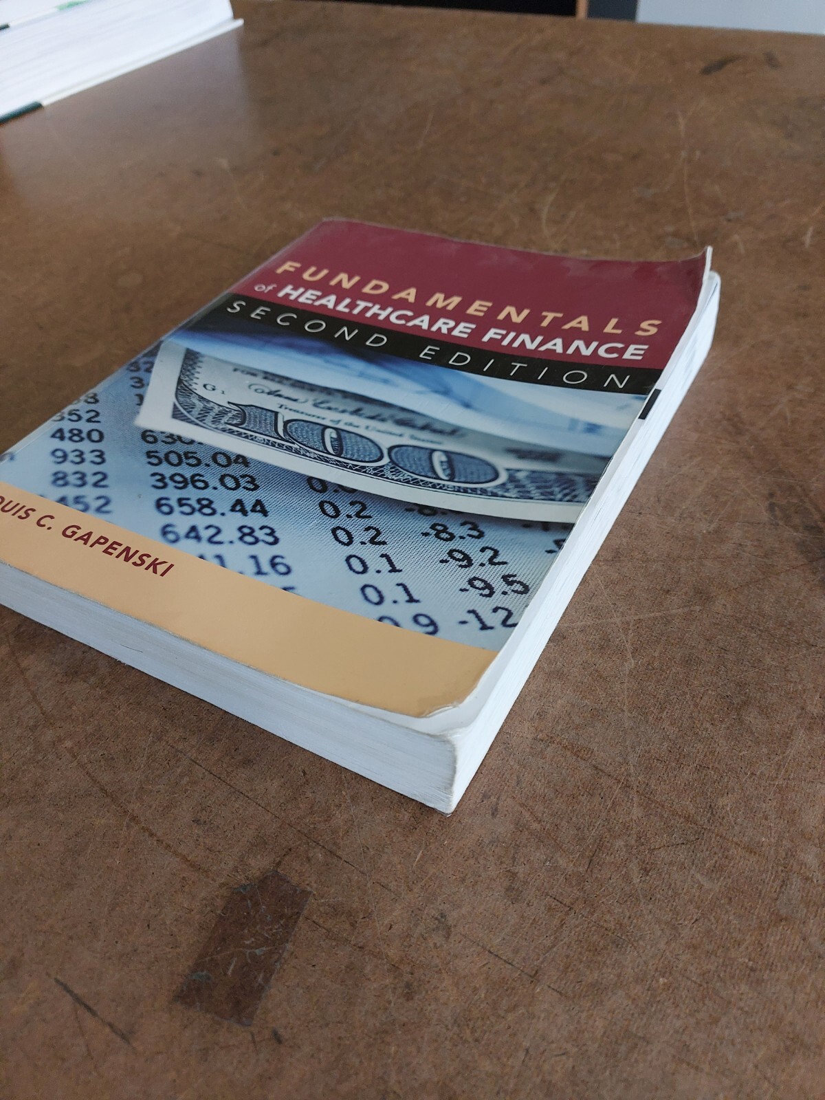 Fundamentals of Healthcare Finance by Louis C. Gapenski (2012) Paperback