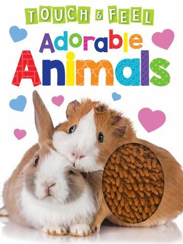 Adorable Animals – Touch and Feel Board B- board book, 9781952592799, Books, new