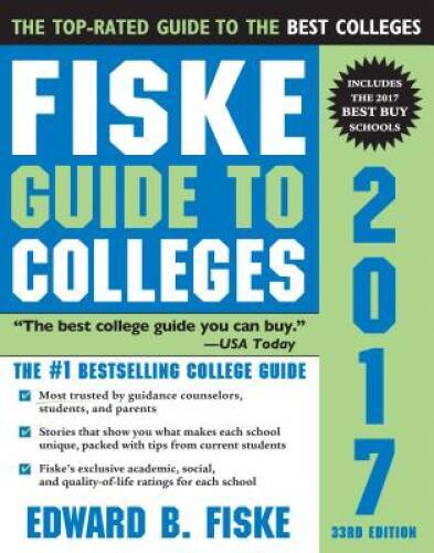 Fiske Guide to Colleges 2017 – Paperback By Fiske, Edward – VERY GOOD