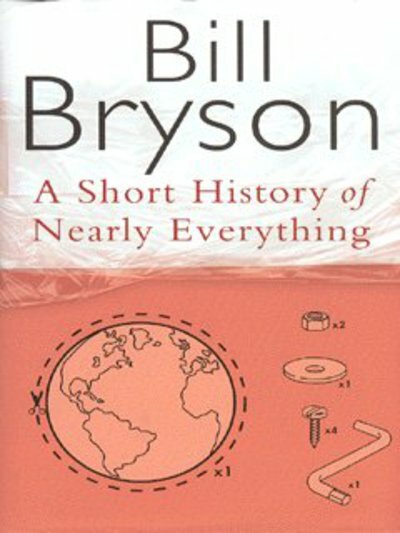 A short history of nearly everything by Bill Bryson (Hardback) Amazing Value