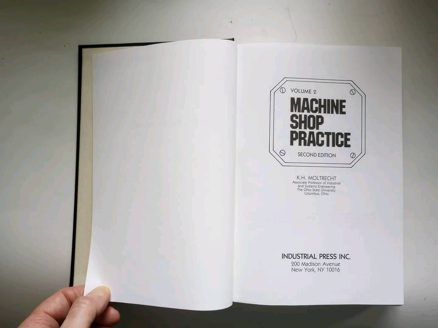 MACHINE SHOP PRACTICE, VOL 2 Karl Moltrecht HC (Great Condition) 1981