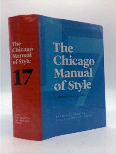 The Chicago Manual of Style, 17th Edition (1st THUS)
