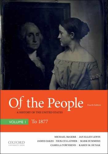 Of the People: A History of – Paperback, by McGerr Michael; Lewis – Very Good x