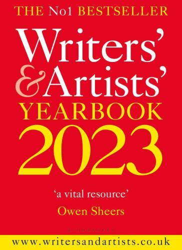 Writers’ & Artists’ Yearbook 2023 (Writers’ and Artists’) by Bloomsbury Yearboo