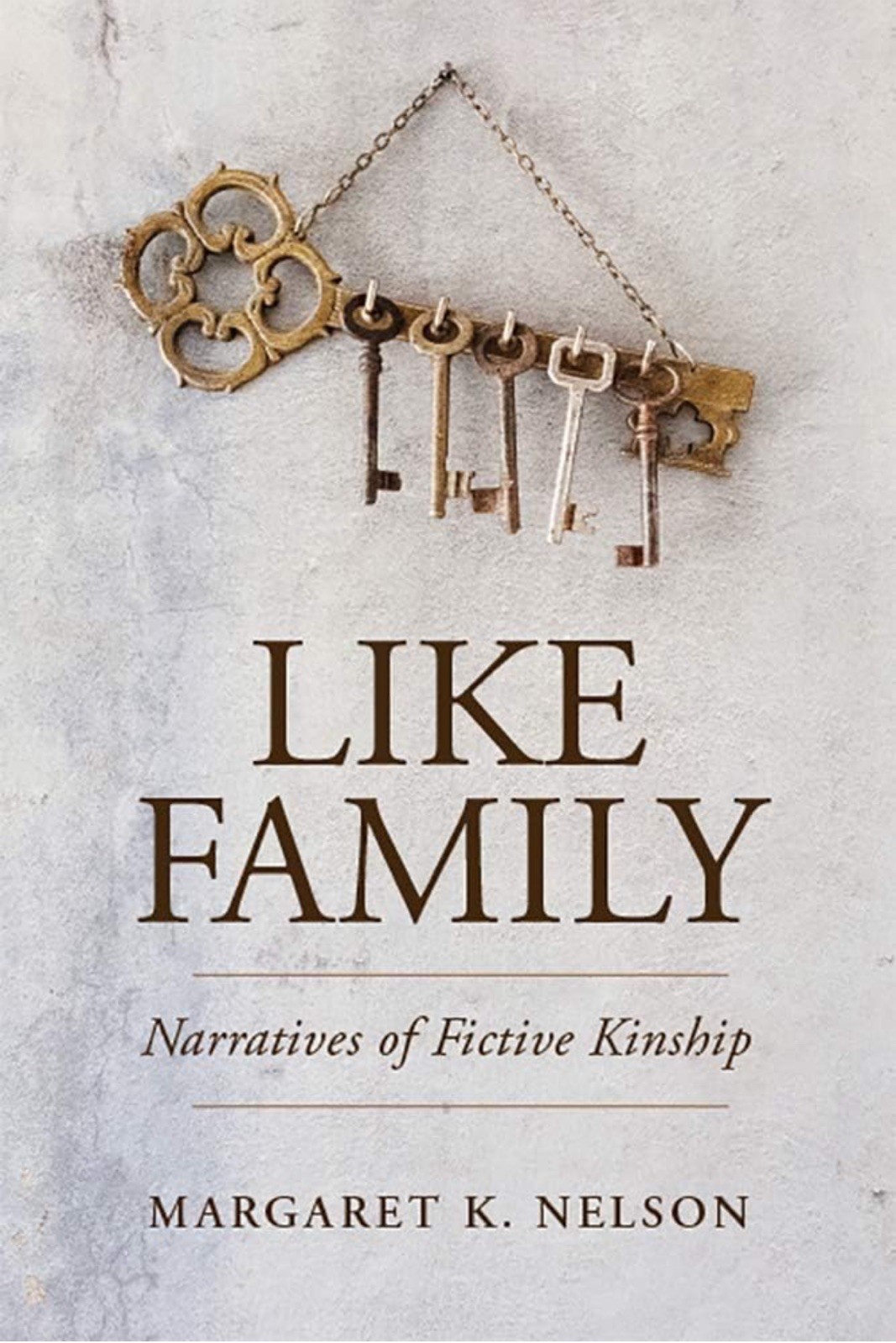 Like Family by Margaret K. Nelson – 9780813564050