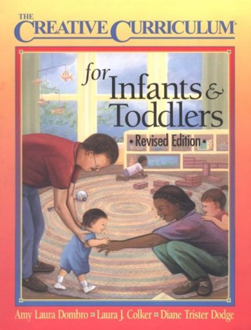 Creative Curriculum for Infants and Toddlers Paperback