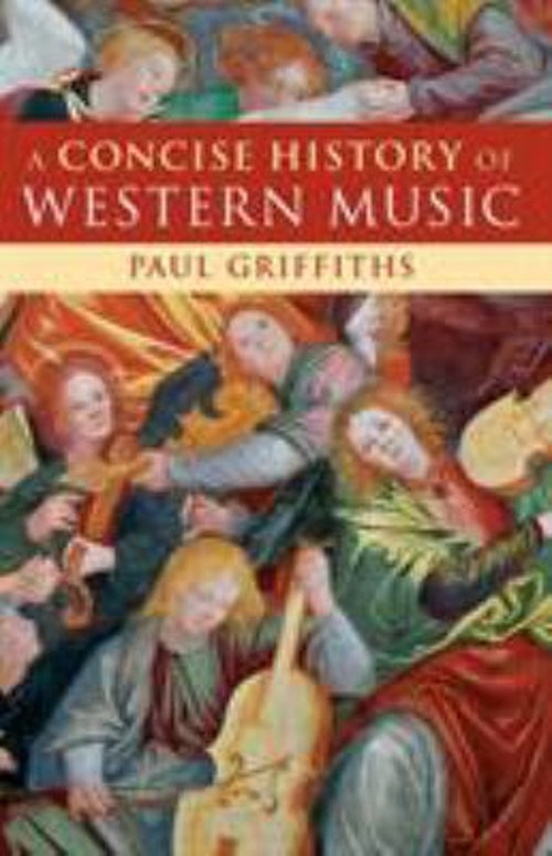 A Concise History of Western Music Paperback Paul Griffiths