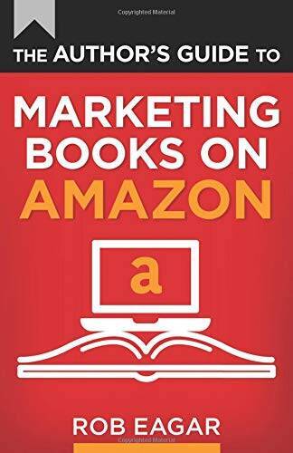 The Authors Guide to Marketing Books on Amazon (The Authors Guides) – GOOD