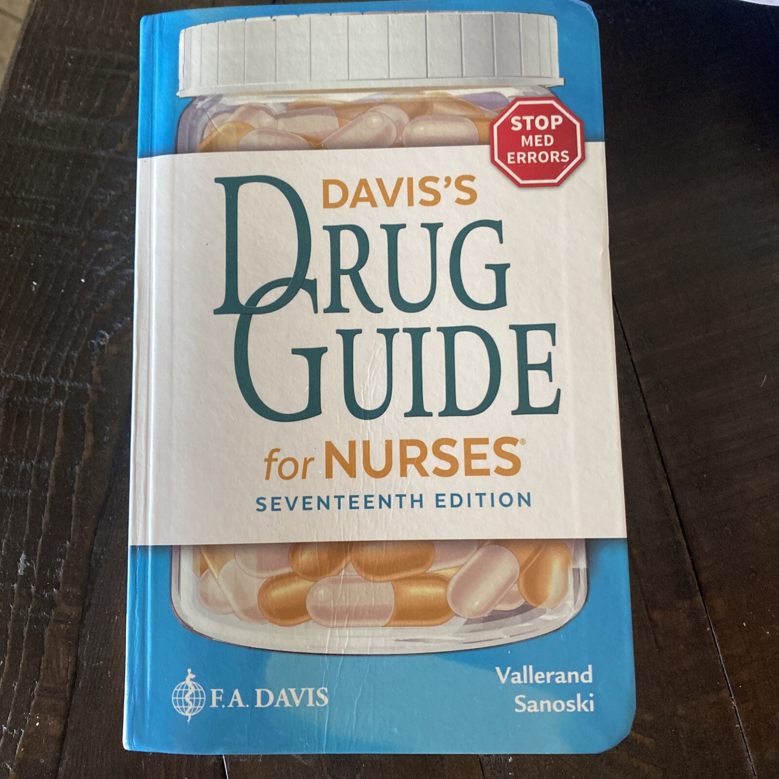Davis’s Drug Guide for Nurses 17th Edition Vallerand Sanoski perfect condition