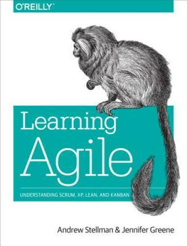 Learning Agile: Understanding Scrum, XP, Lean, and Kanban – Paperback – GOOD