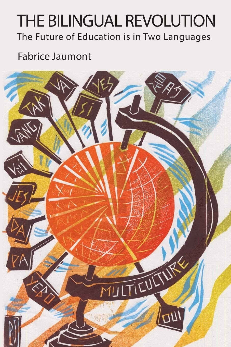 The Bilingual Revolution: The Future of Education is in Two Languages – pape…