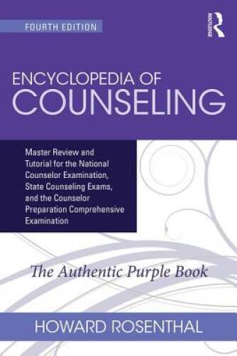 Encyclopedia of Counseling: Master Review and Tutorial for the National C – GOOD