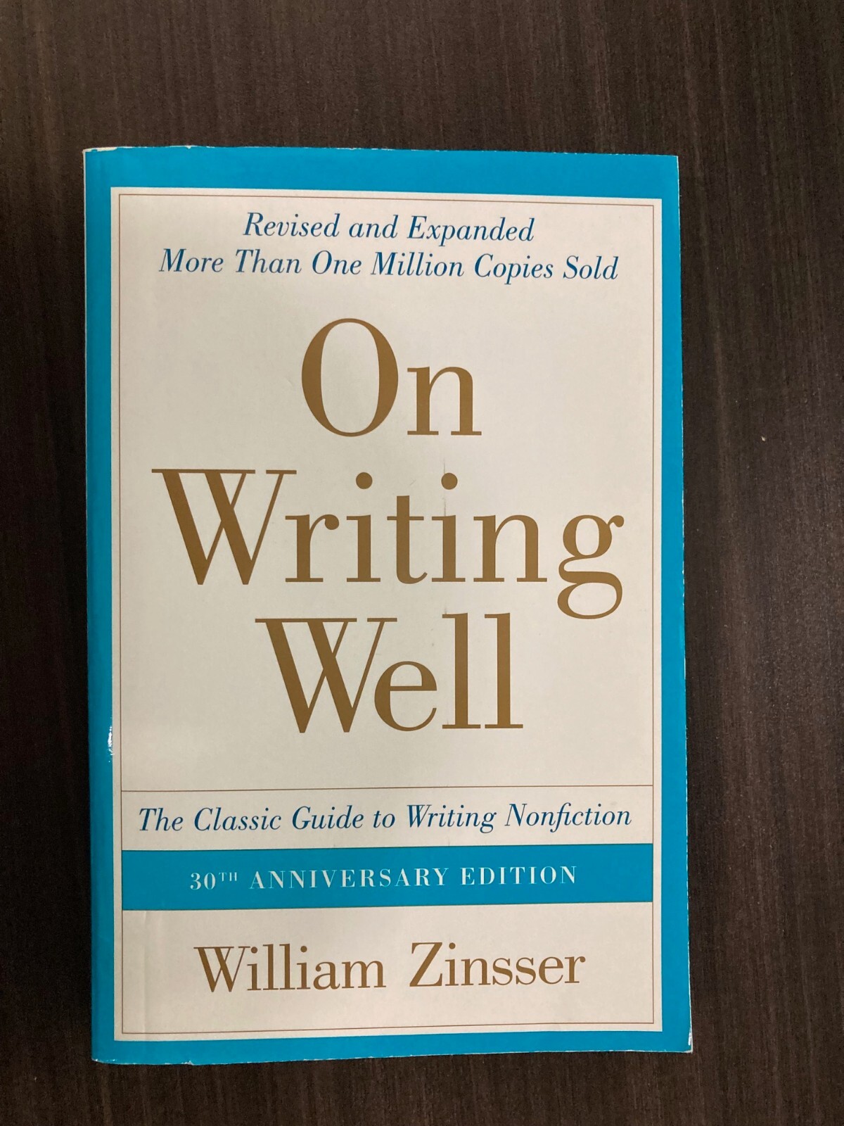 On Writing Well : The Classic Guide to Writing Nonfiction by William Zinsser.