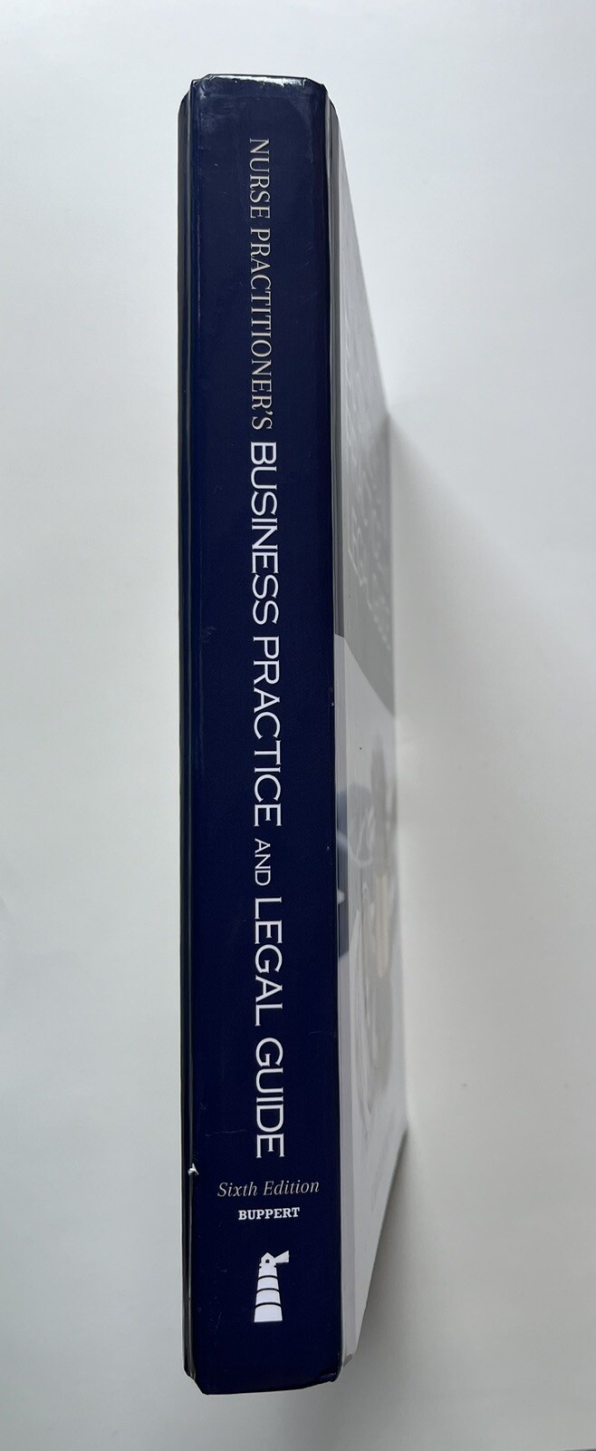 Nurse Practitioner’s Business Practice and Legal Guide by Carolyn Buppert (2018)