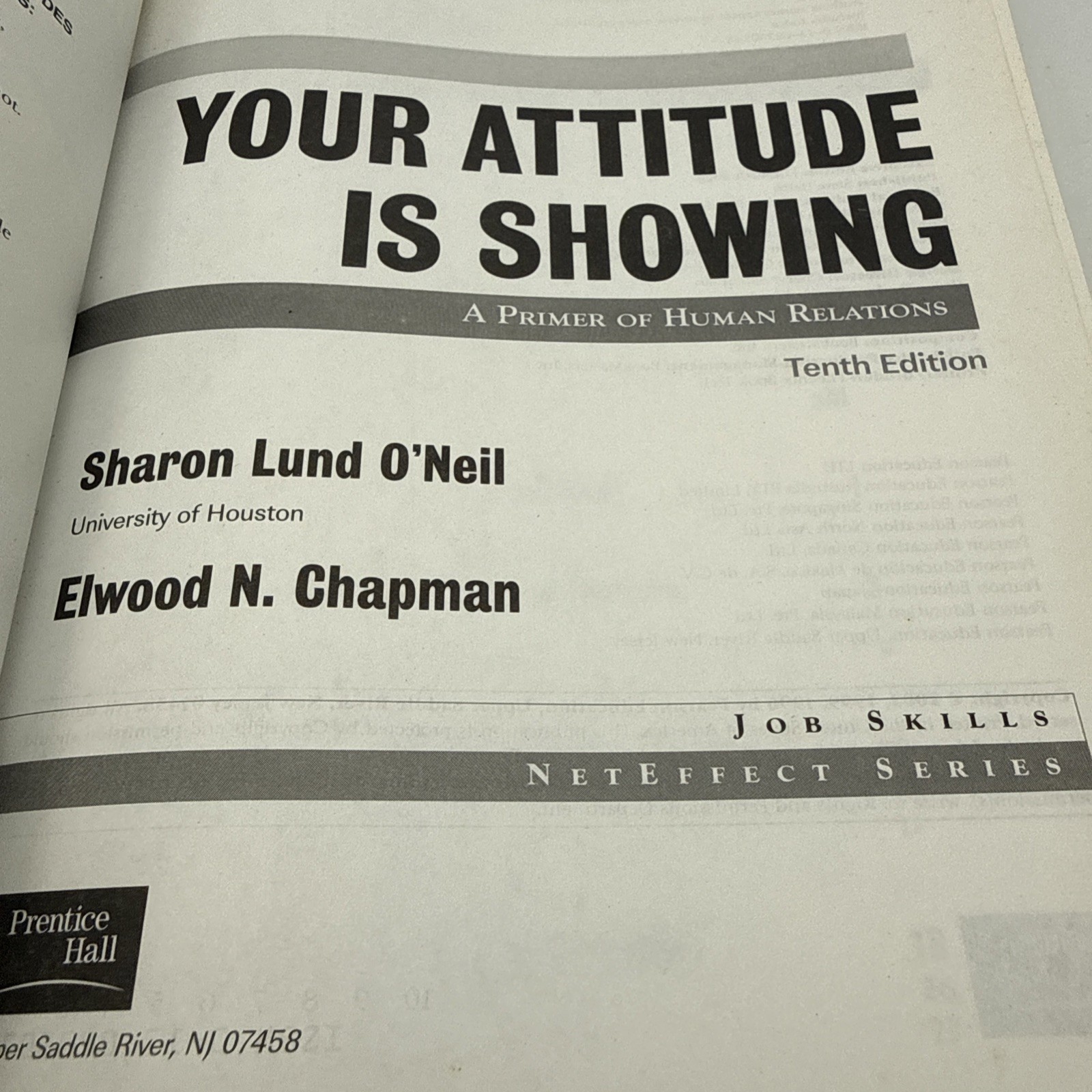 YOUR ATTITUDE IS SHOWING (10TH EDITION) By Sharon Lund O’neil & Chapman Elwood
