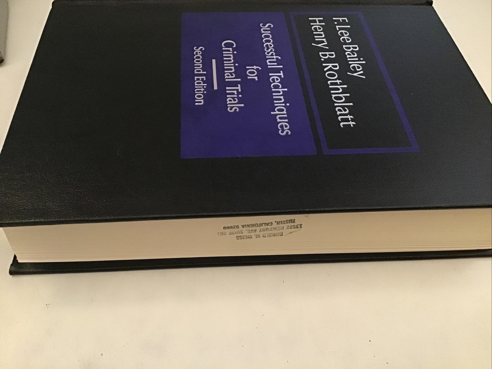 Successful Techniques for Criminal Trials F. Lee Bailey 2nd Ed 1985
