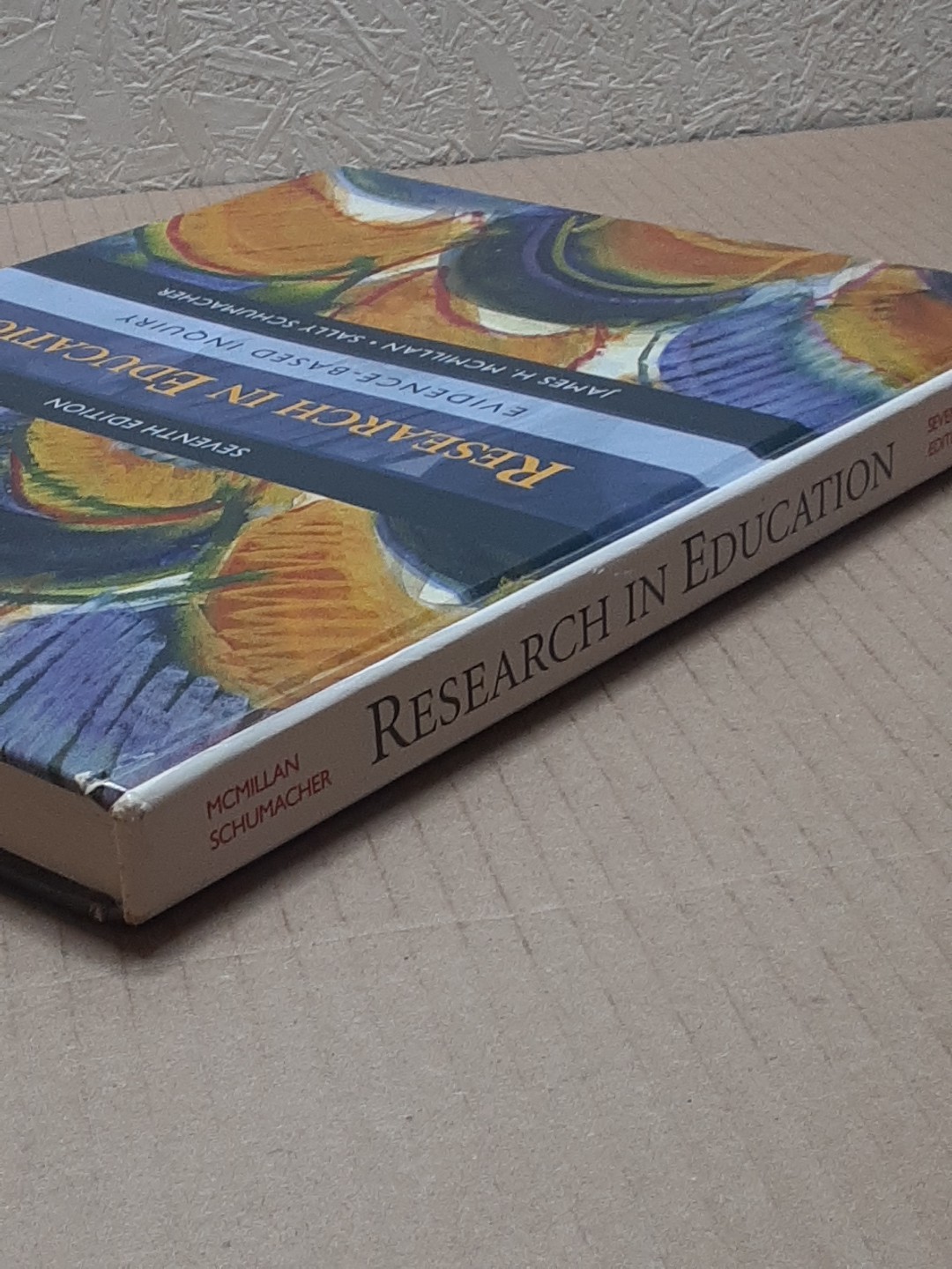 RESEARCH IN EDUCATION: EVIDENCE-BASED INQUIRY (7TH By James H. Mcmillan & Sally