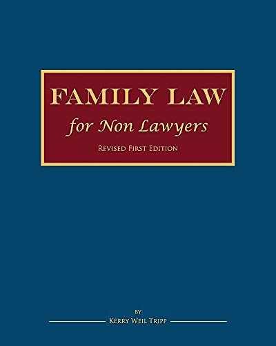 Family Law for Non-Lawyers – Paperback, by Tripp Kerry Weil – Very Good