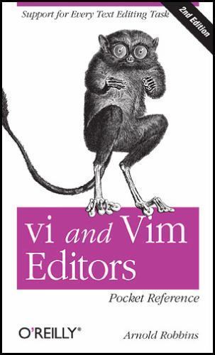 O’Reilly Vi and Vim Editors by Arnold Robbins 2nd edition (Paperback) BRAND NEW