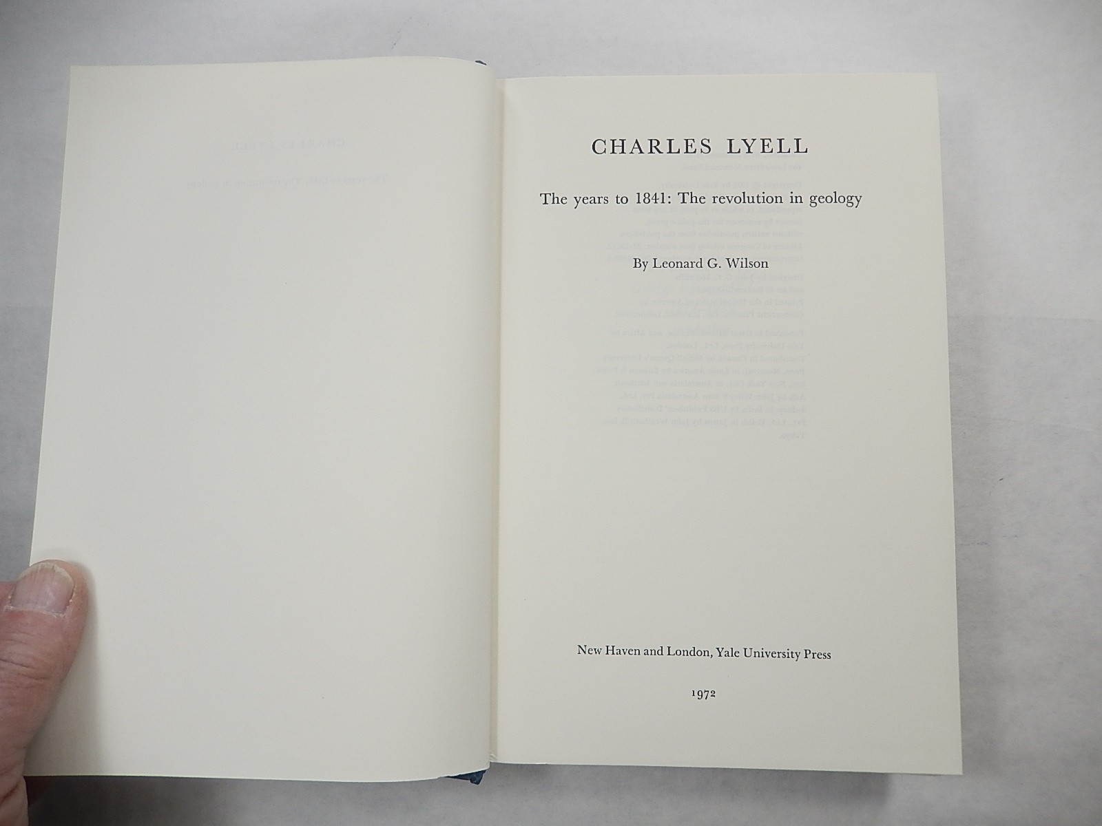 Charles Lyell: The years to 1841: The Revolution in Geology by Leonard G. Wilson
