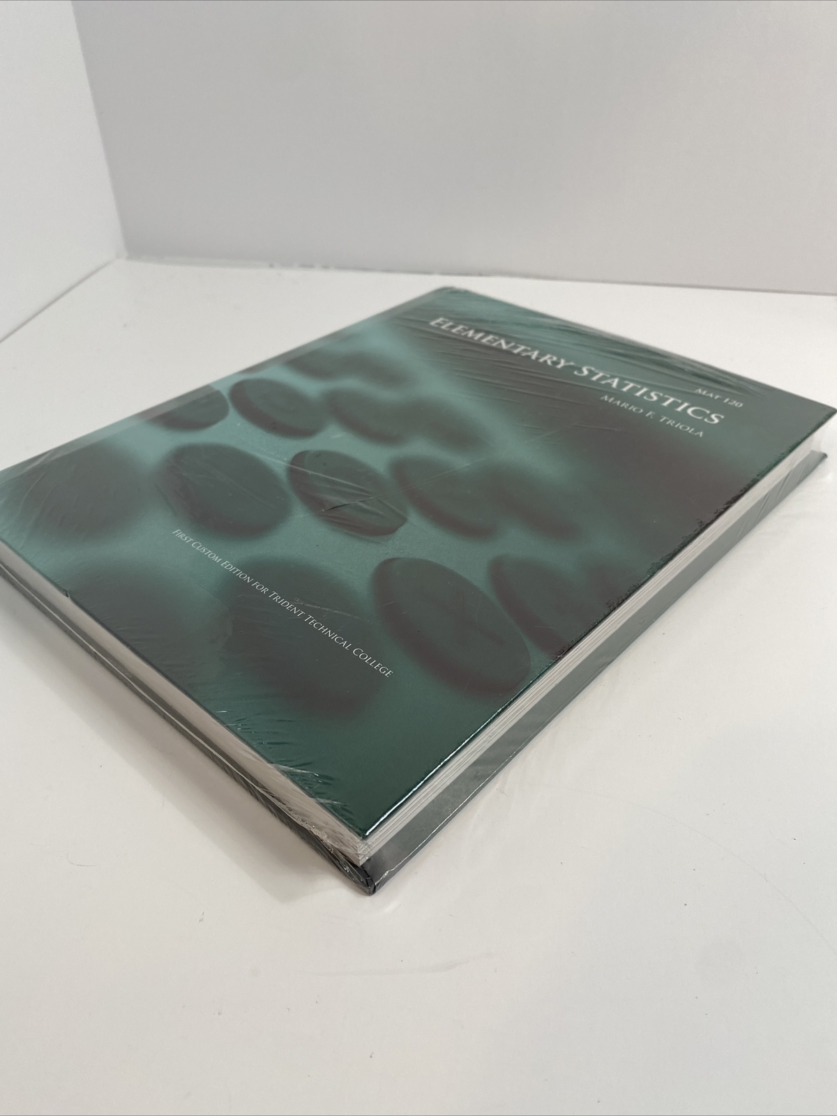 Elementary Statistics Mario E Triola Mat 120 Custom Textbook New in shrinkwrap