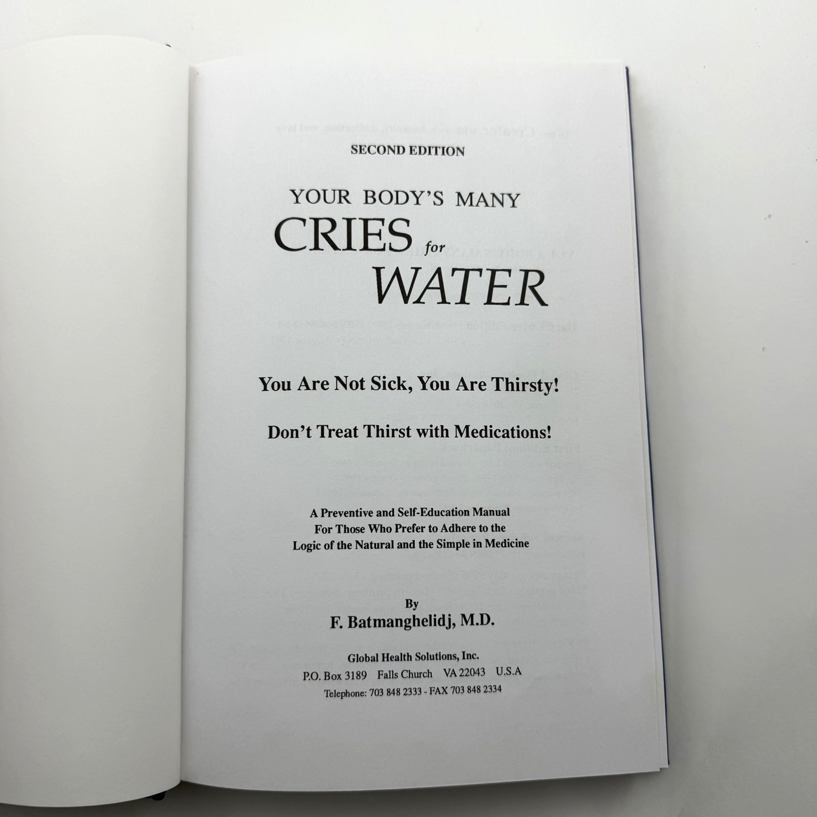 YOUR BODY’S MANY CRIES FOR WATER F. Batmanghelidj HCDJ 1997 Second Edition