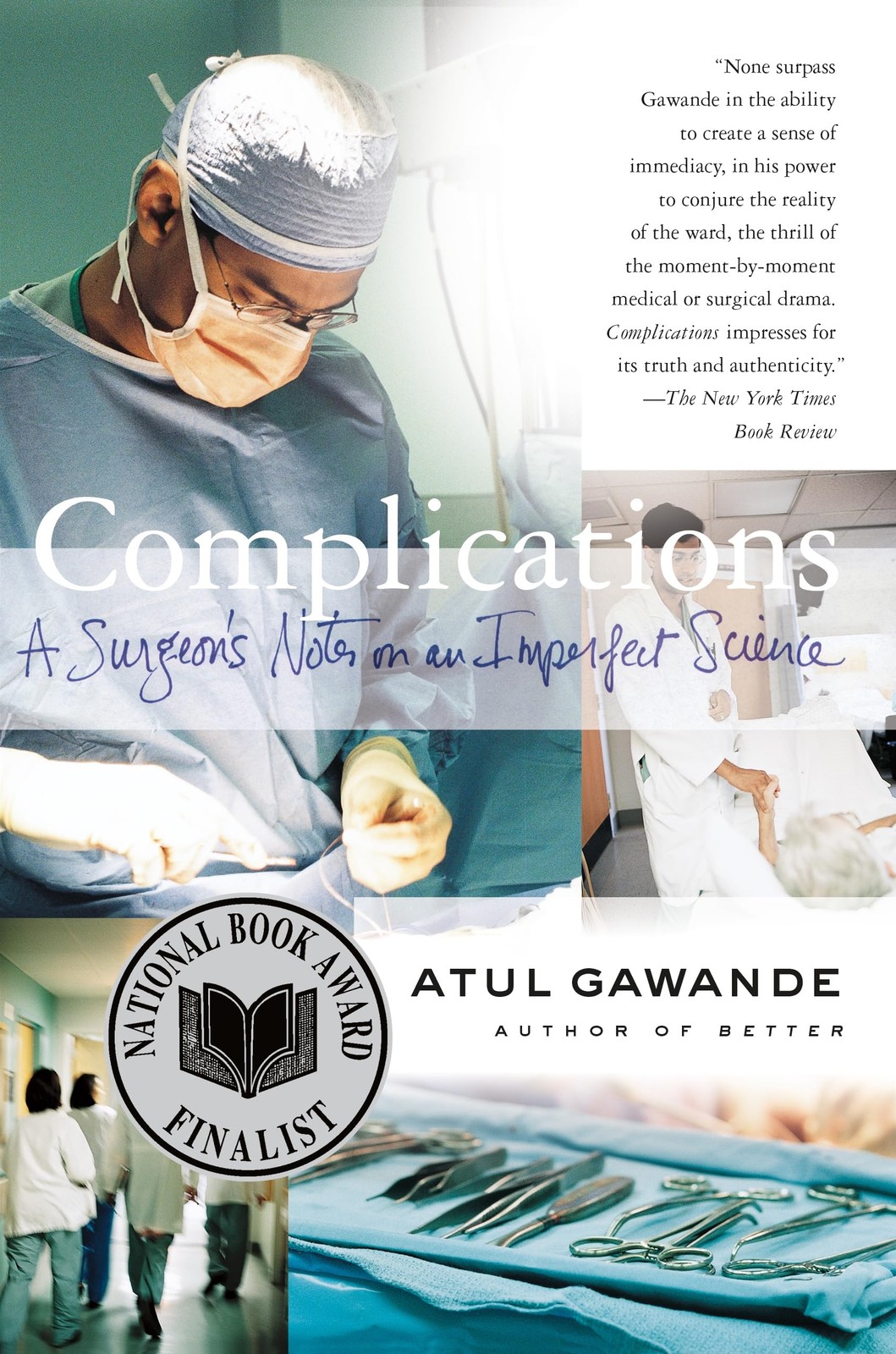 Complications: A Surgeon’s Notes on an Imperfect Science – Gawande, Atul – G…
