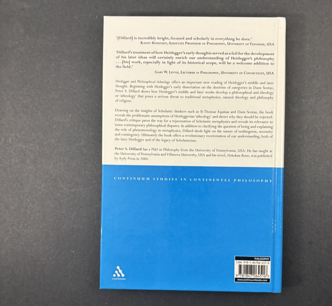 HEIDEGGER AND PHILOSOPHICAL ATHEOLOGY: A NEO-SCHOLASTIC By Dillard excellent HC