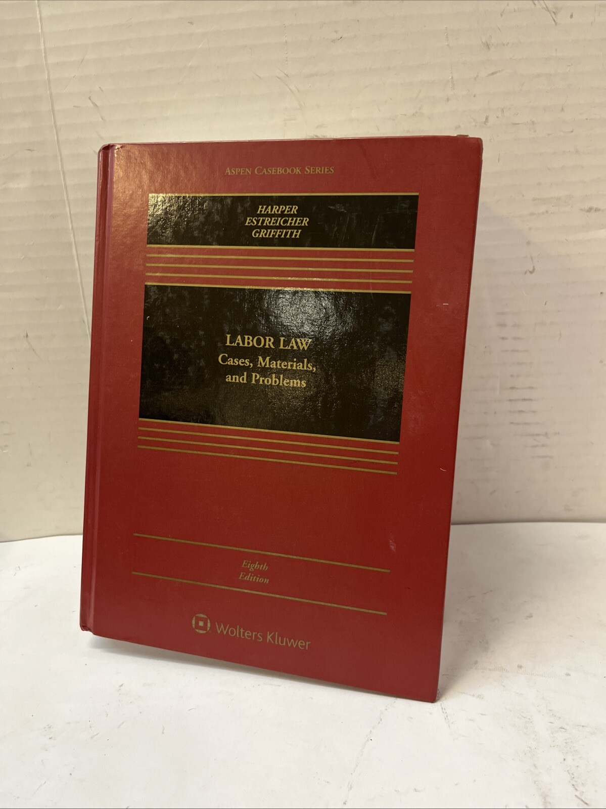 Labor Law : Materials and Problems Michael C., Estreicher, Samuel
