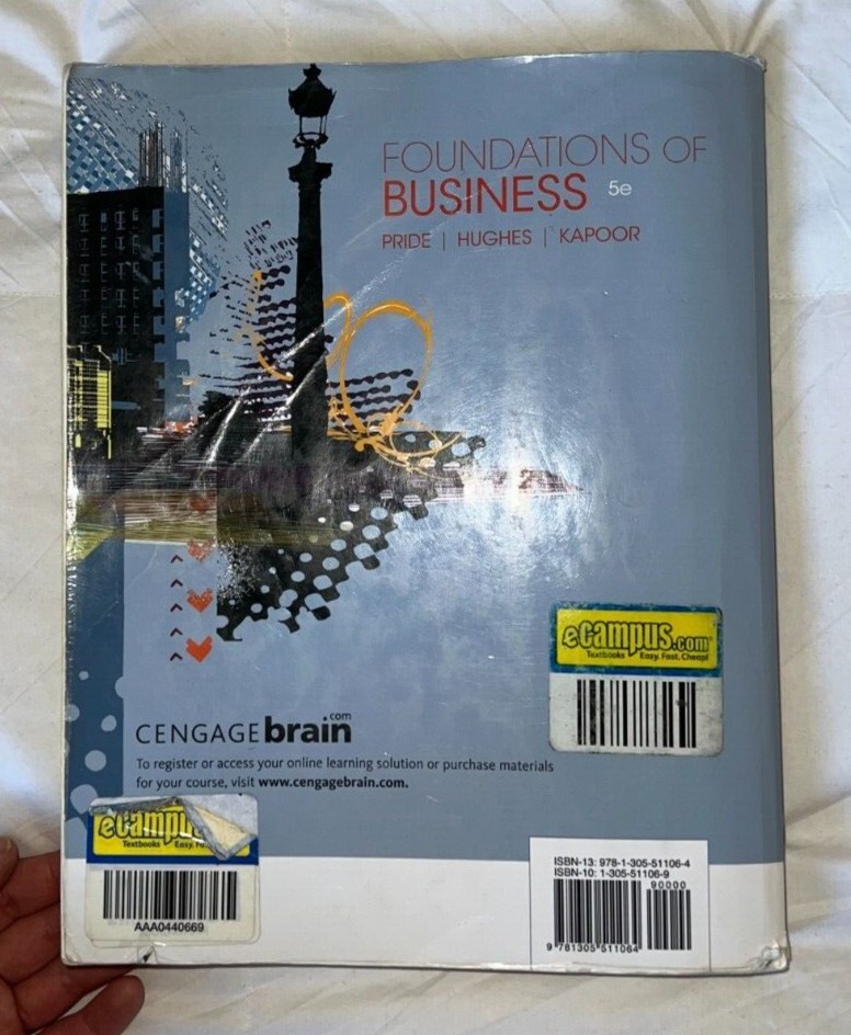 Foundations of Business by William M. Pride, Robert J. Hughes, Jack R. Kapoor 5e