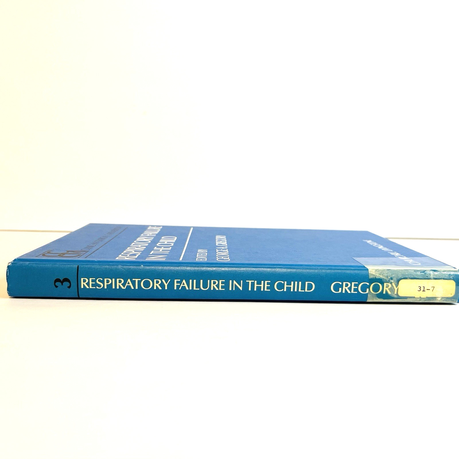 Vintage Respiratory Failure the Child Book Hardcover Churchill Livingstone 1981