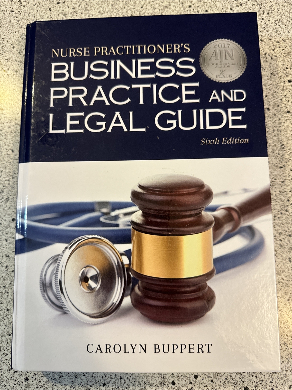 Nurse Practitioner’s Business Practice and Legal Guide by Carolyn Buppert (2017)