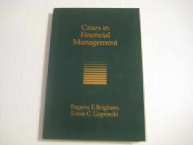 Cases in Financial Management – Paperback, by Brigham Eugene F.; – Acceptable