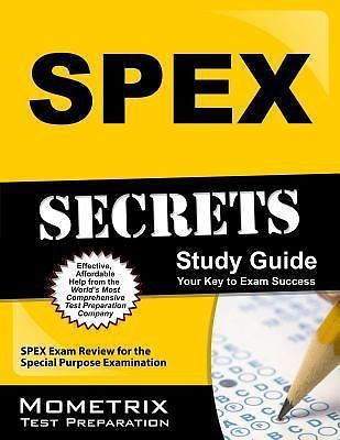 SPEX Secrets Study Guide: SPEX Exam Review for the Special Purpose Examination,