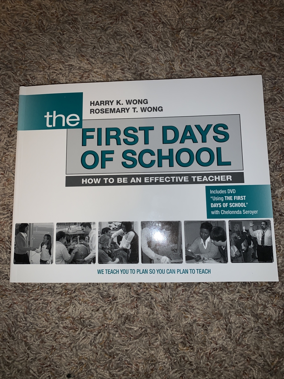 The First Days of School : How to Be an Effective Teacher by Rosemary T. Wong…