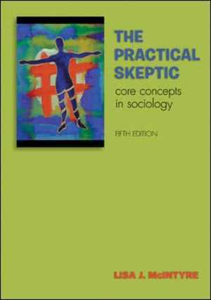The Practical Skeptic: Core – Paperback, by McIntyre Lisa – Acceptable r