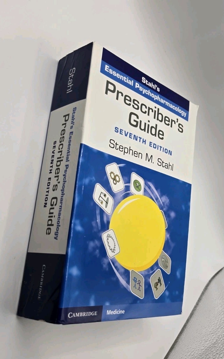 Prescriber’s Guide : Stahl’s Essential Psychopharmacology by Stephen M. Stahl