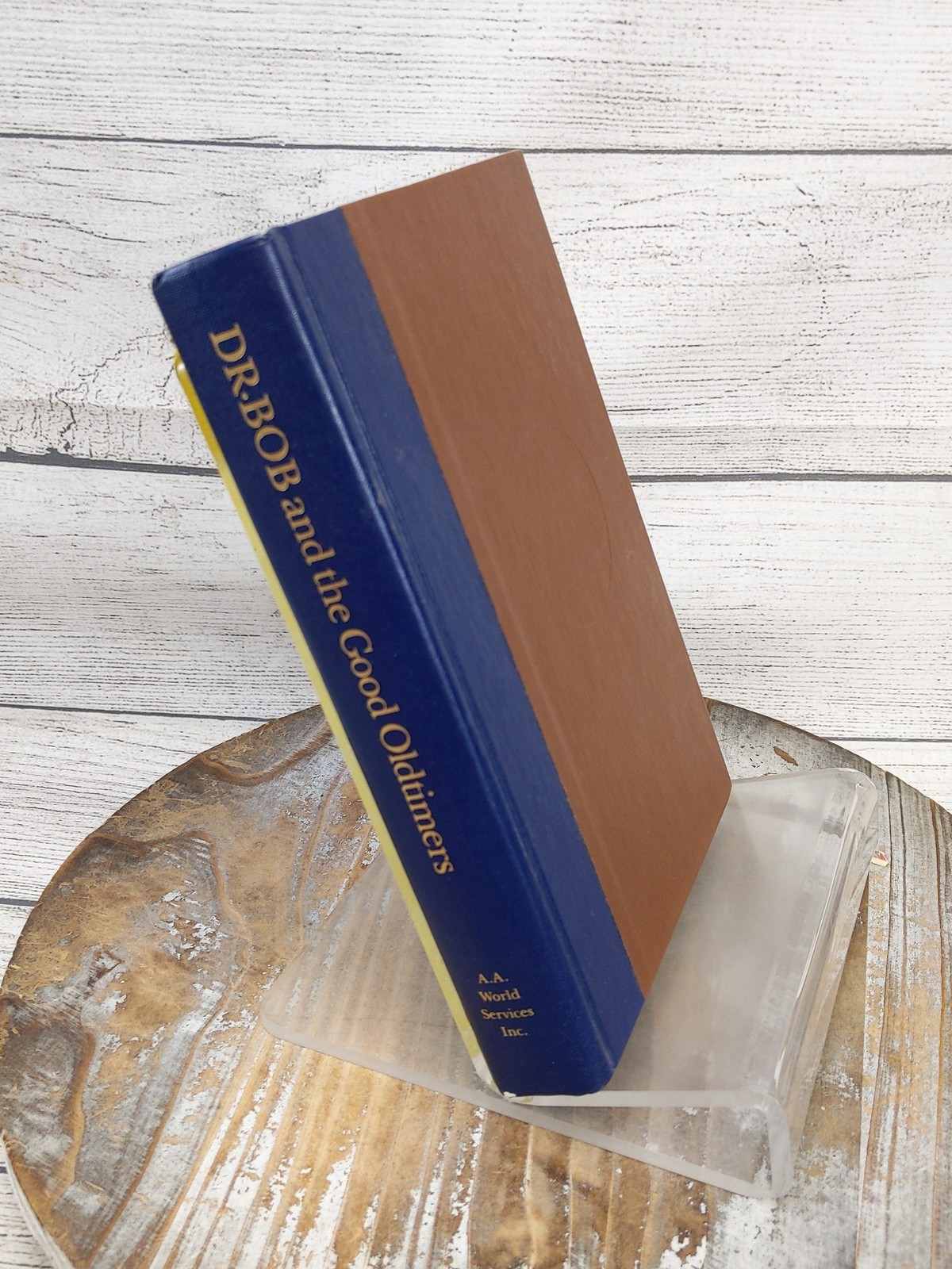 Dr. Bob and the Good Oldtimers 1980 Alcoholics Anonymous Hardcover No-DJ