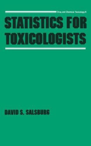 Statistics for Toxicologists, Hardcover by Salsburg, David S., Brand New, Fre…
