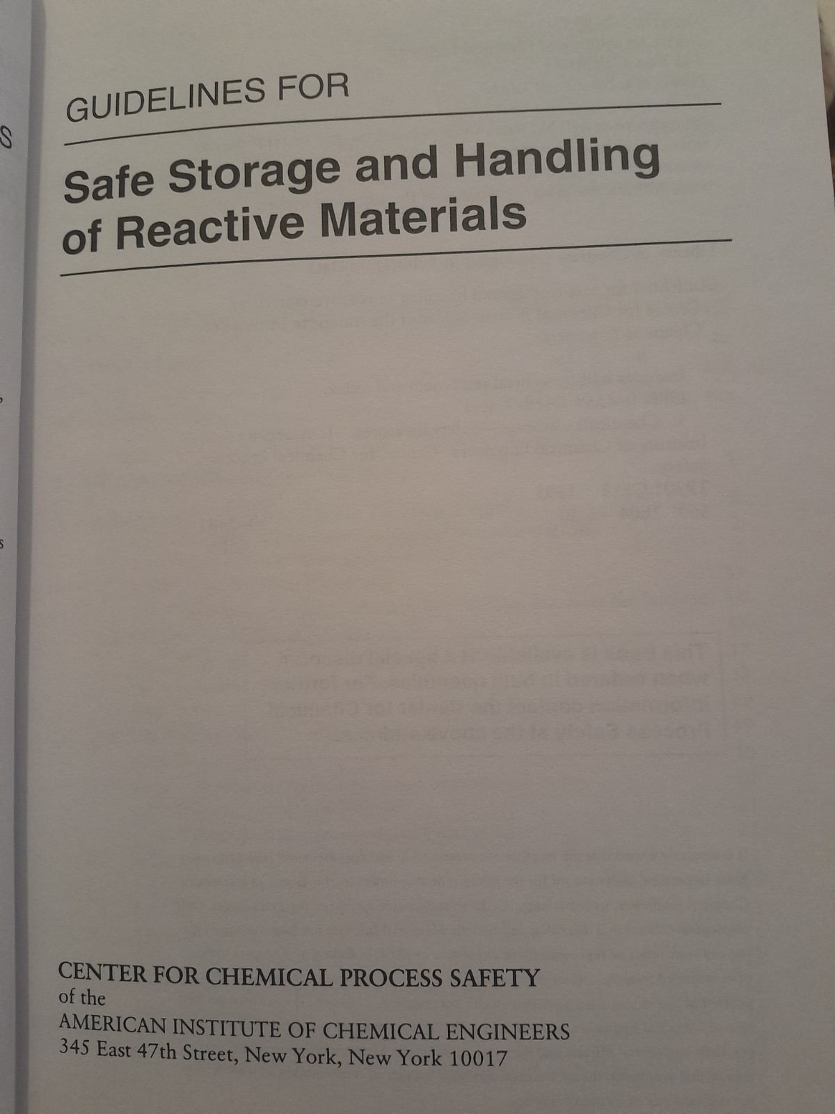 Guidelines for Safe Storage and Handling of Reactive Materials” by Ccps