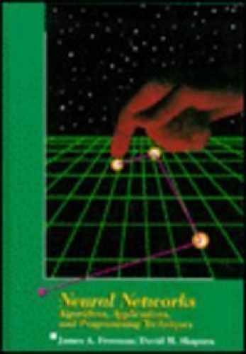 Neural Networks: Algorithms, – Hardcover, by Freeman James A.; – Very Good