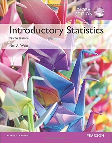INTRODUCTORY STATISTICS, GLOBAL EDITION By Neil Weiss **BRAND NEW**