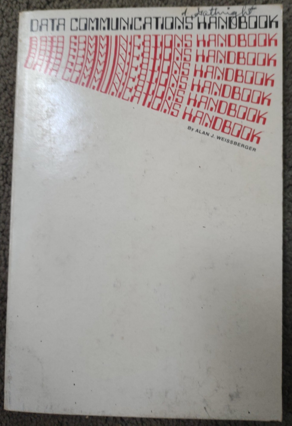 Data Communication Handbook, Weissberger, 1978