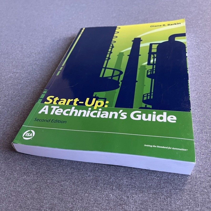Start-up: A Technician’s Guide, Second Edition by Diane R. Barkin (2012)