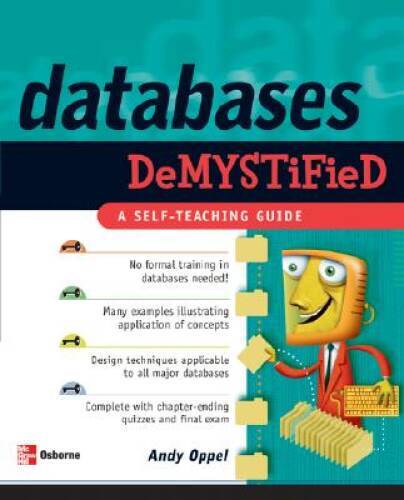 Databases Demystified (Demystified) – Paperback By Oppel, Andrew – GOOD
